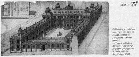 Stockholms stadsmuseum enligt ursprungsritningarna på 1600-talet.
